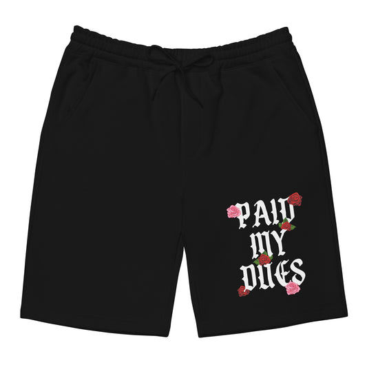 Paid My Dues roses Men's fleece shorts