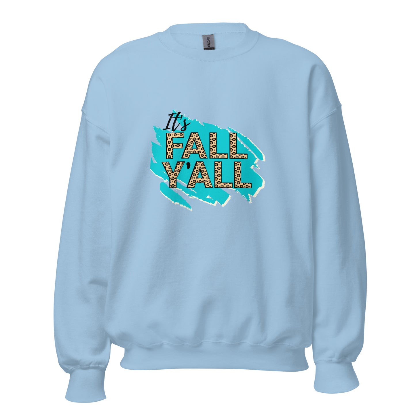 It's Fall Y'all Unisex Sweatshirt