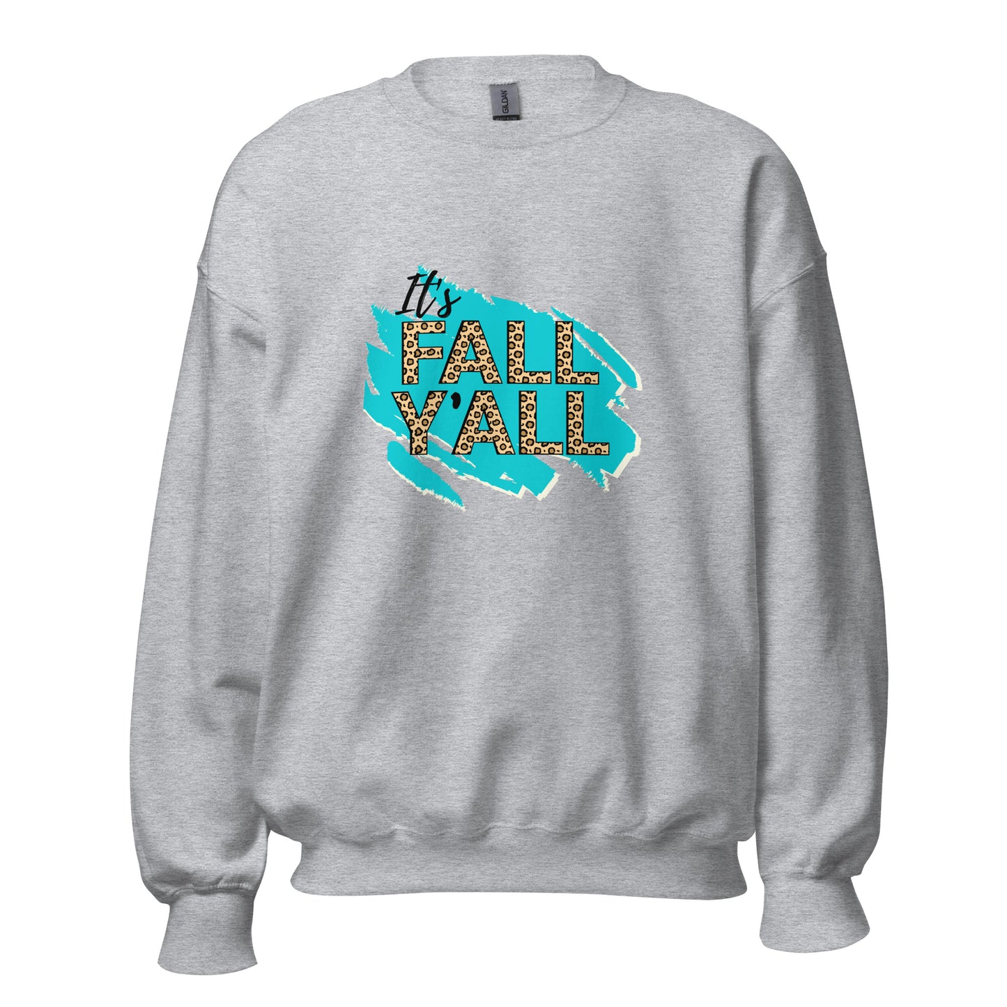 It's Fall Y'all Unisex Sweatshirt