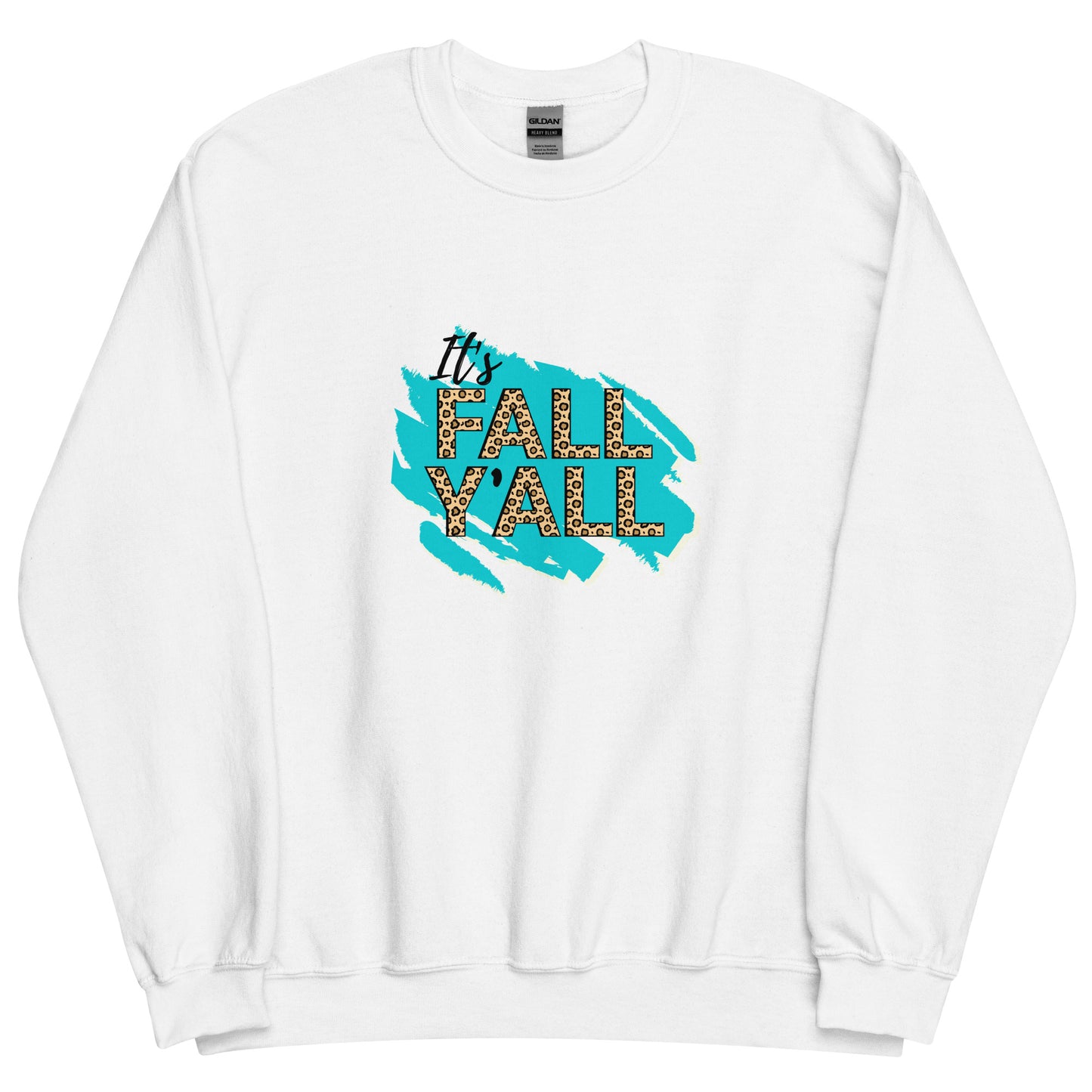 It's Fall Y'all Unisex Sweatshirt