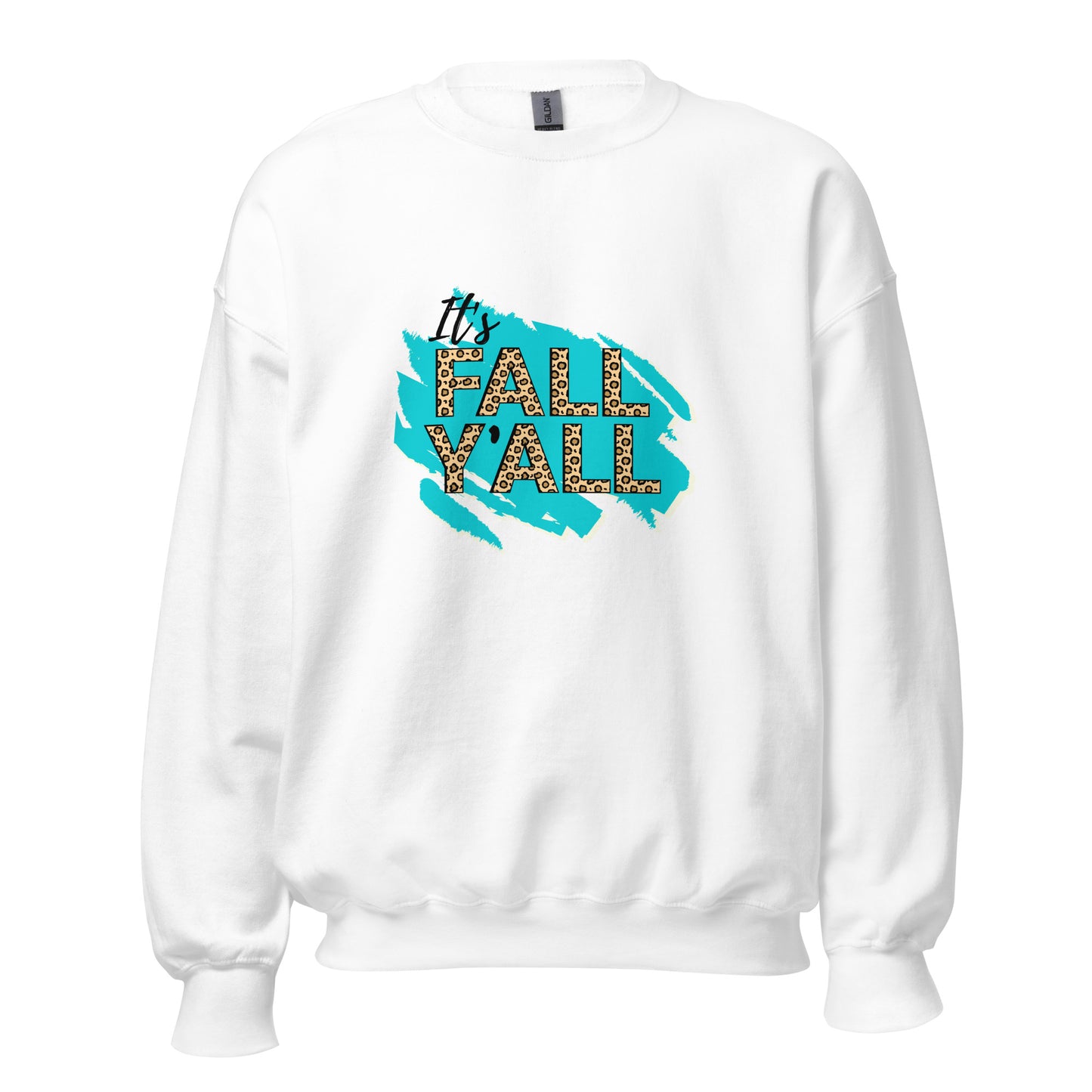 It's Fall Y'all Unisex Sweatshirt