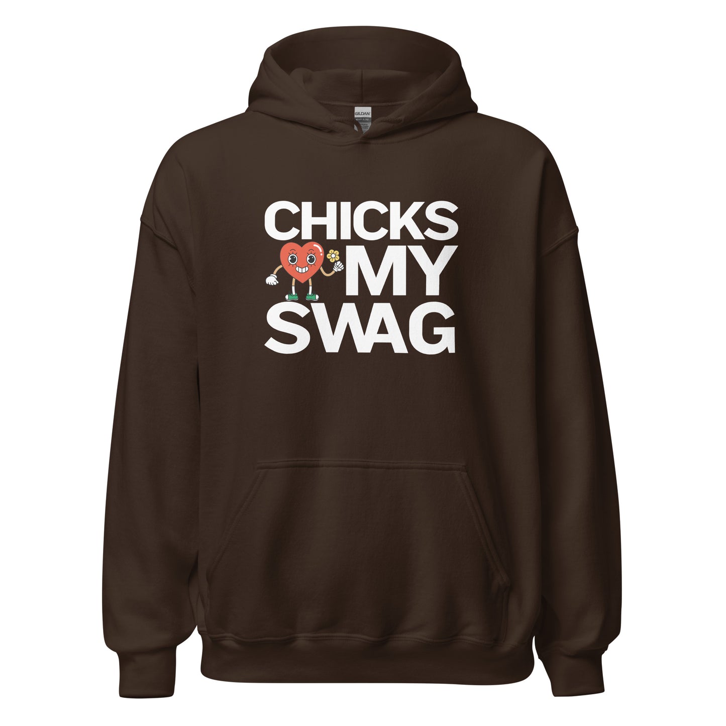 Chicks Love My SWAG Unisex Hoodie