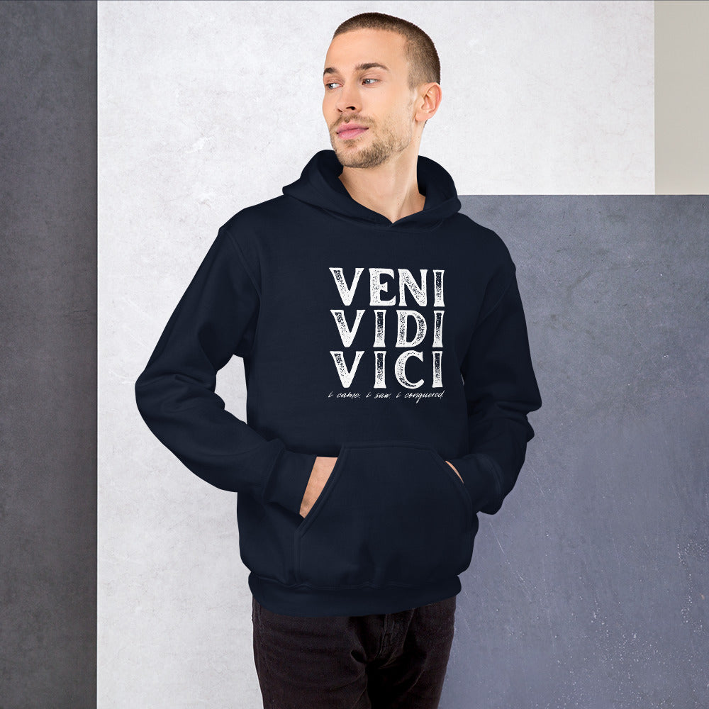 VENI VIDI VICI Unisex Hoodie