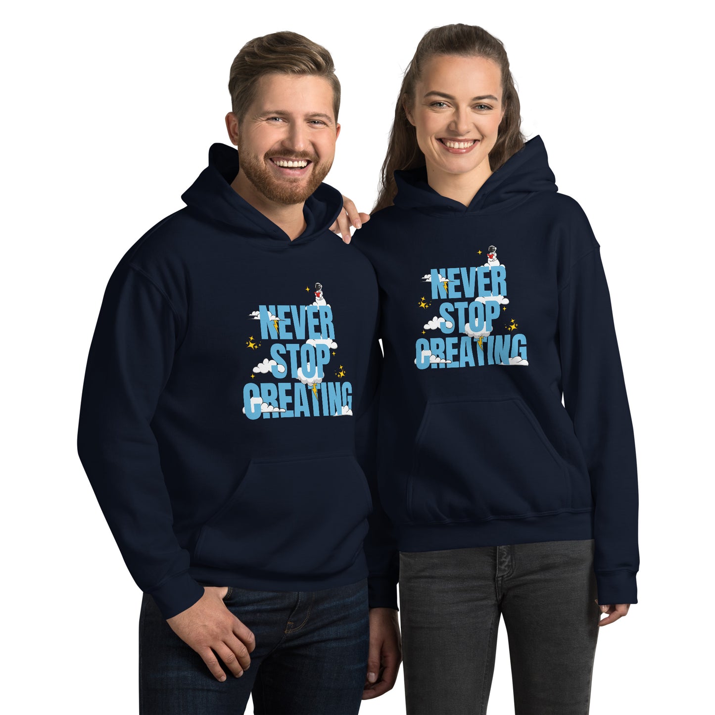 NEVER Stop Creating Unisex Hoodie