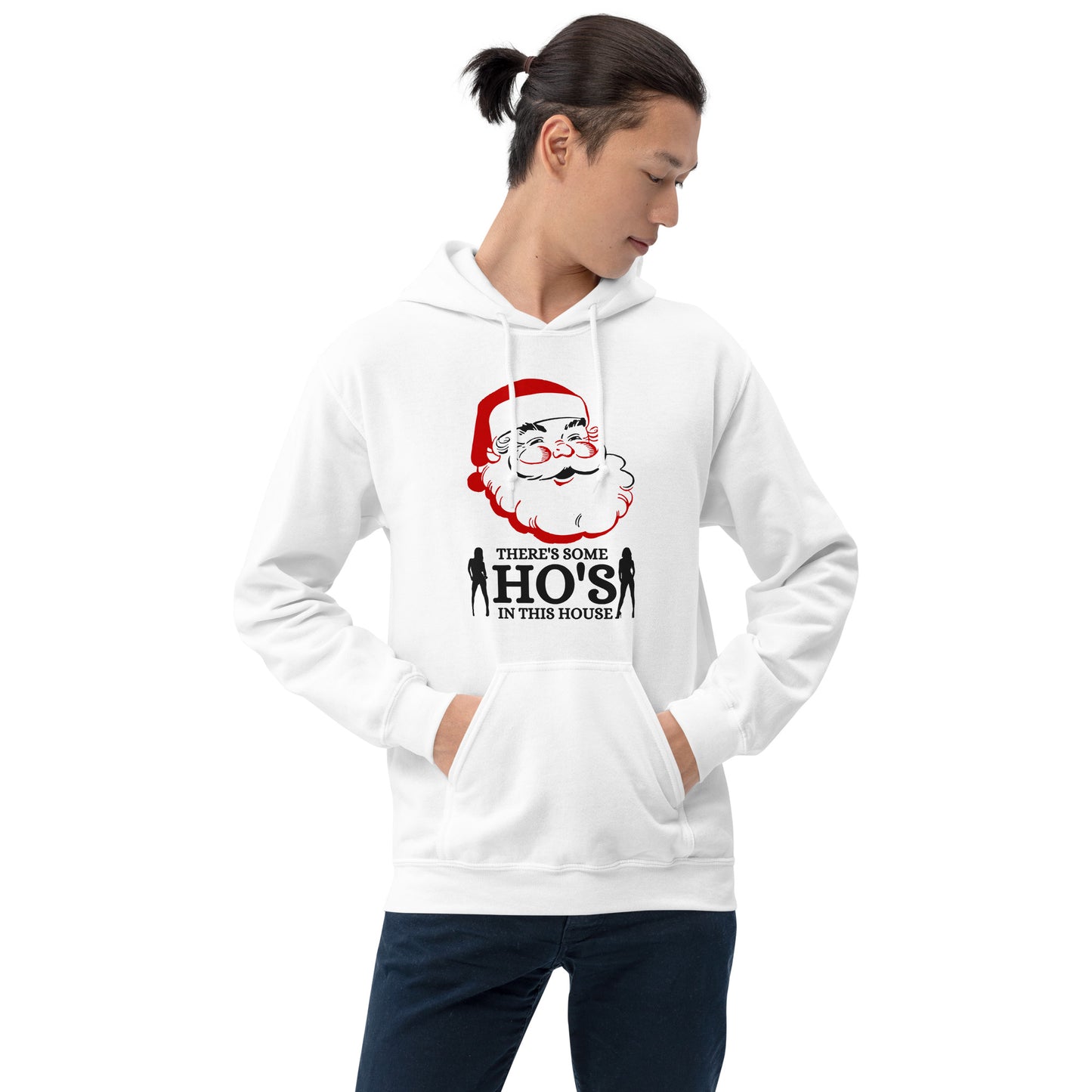 There's some HO's in this house Santa Unisex Hoodie