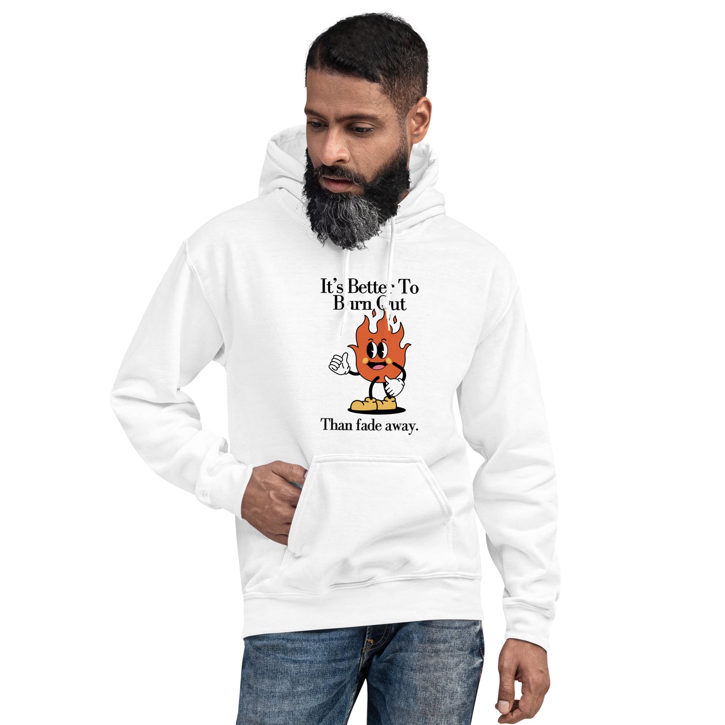 Burn Out Fade Away Unisex Hoodie