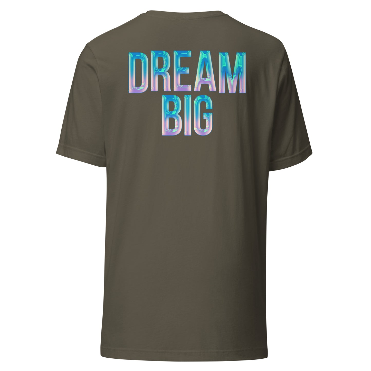 DREAM BIG hologram Unisex t-shirt