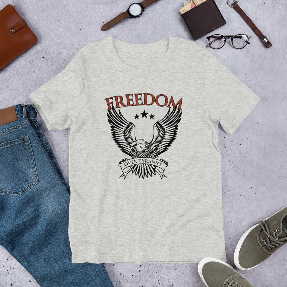 FREEDOM Over Tyranny Unisex t-shirt