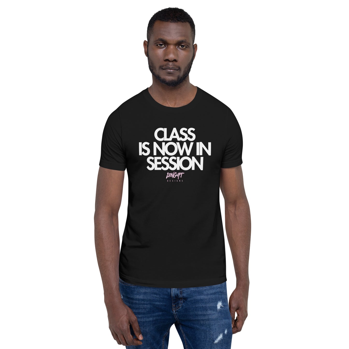 Class is now in Session Unisex t-shirt