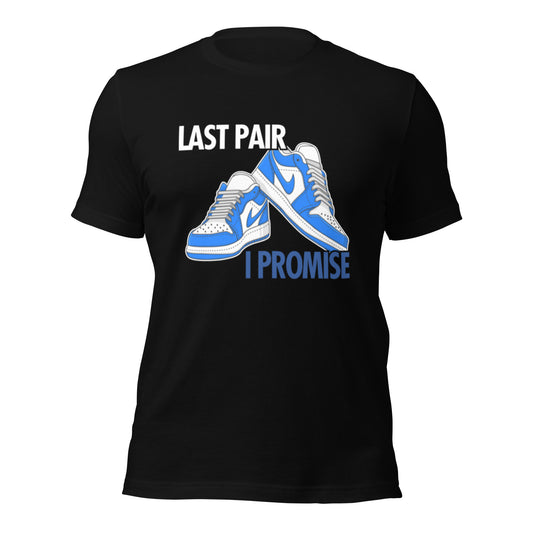 Last Pair of Sneakers Unisex t-shirt