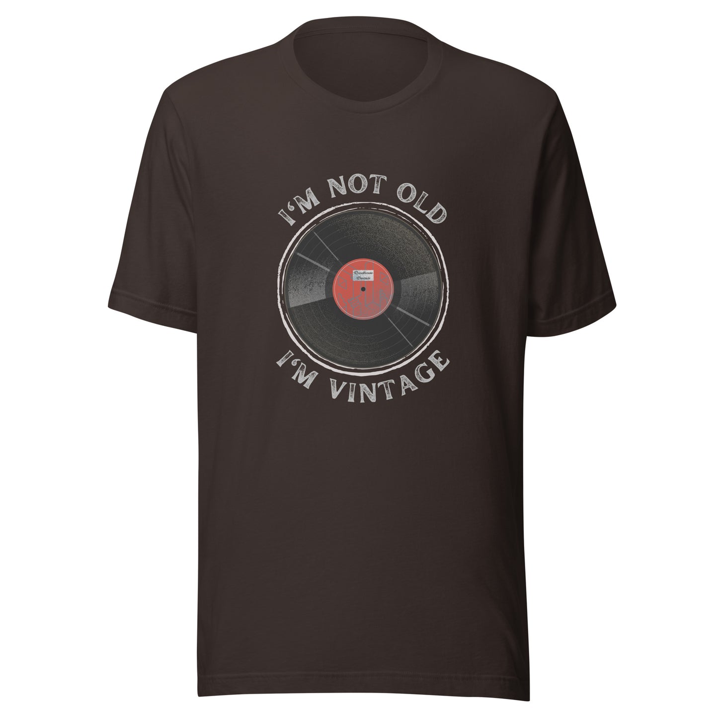 I'm not old. I'm vintage. Unisex t-shirt