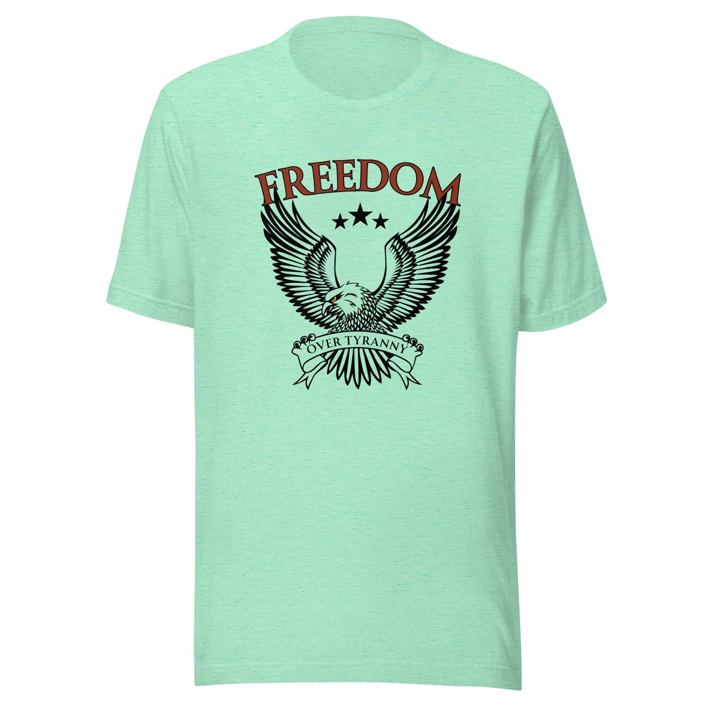 FREEDOM Over Tyranny Unisex t-shirt