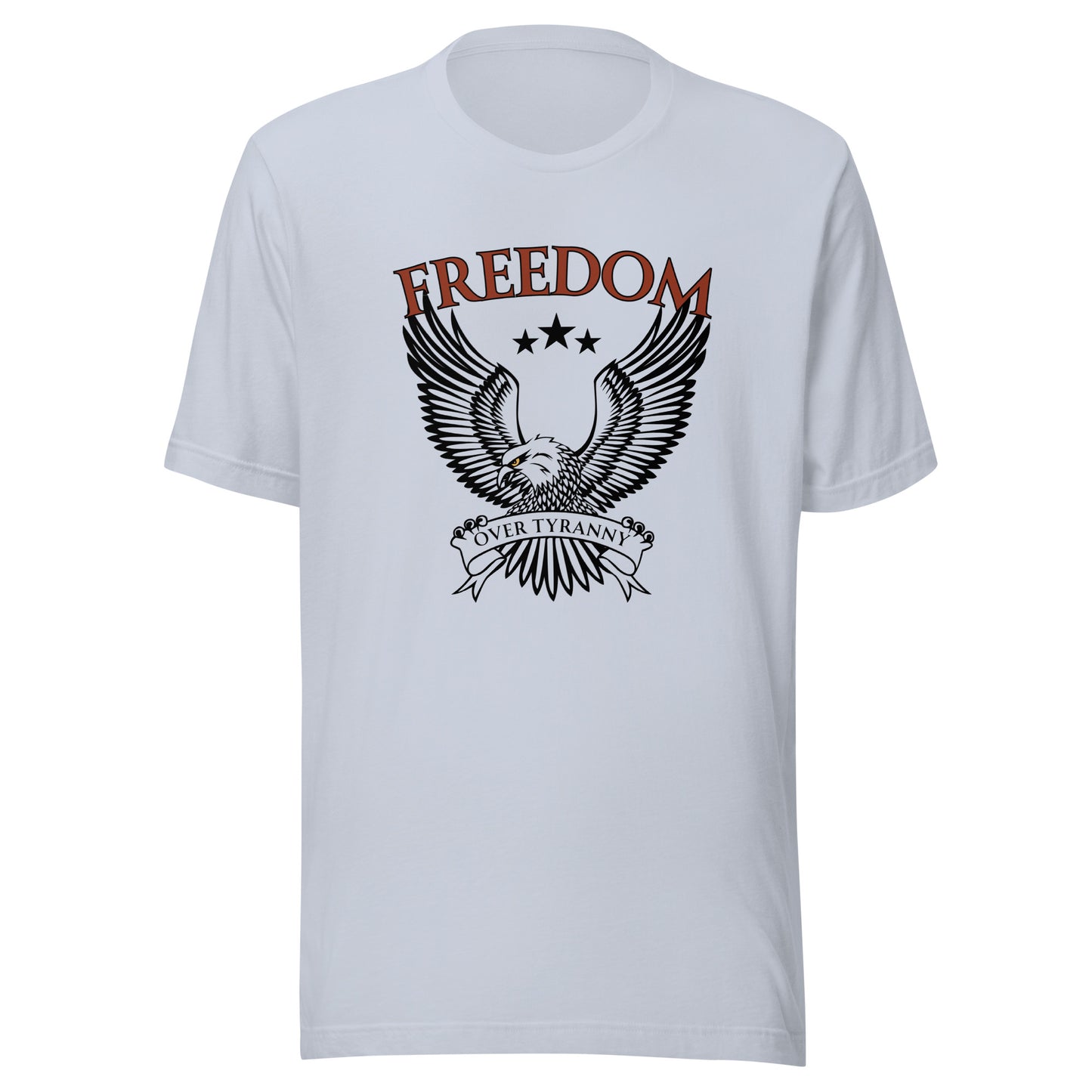 FREEDOM Over Tyranny Unisex t-shirt