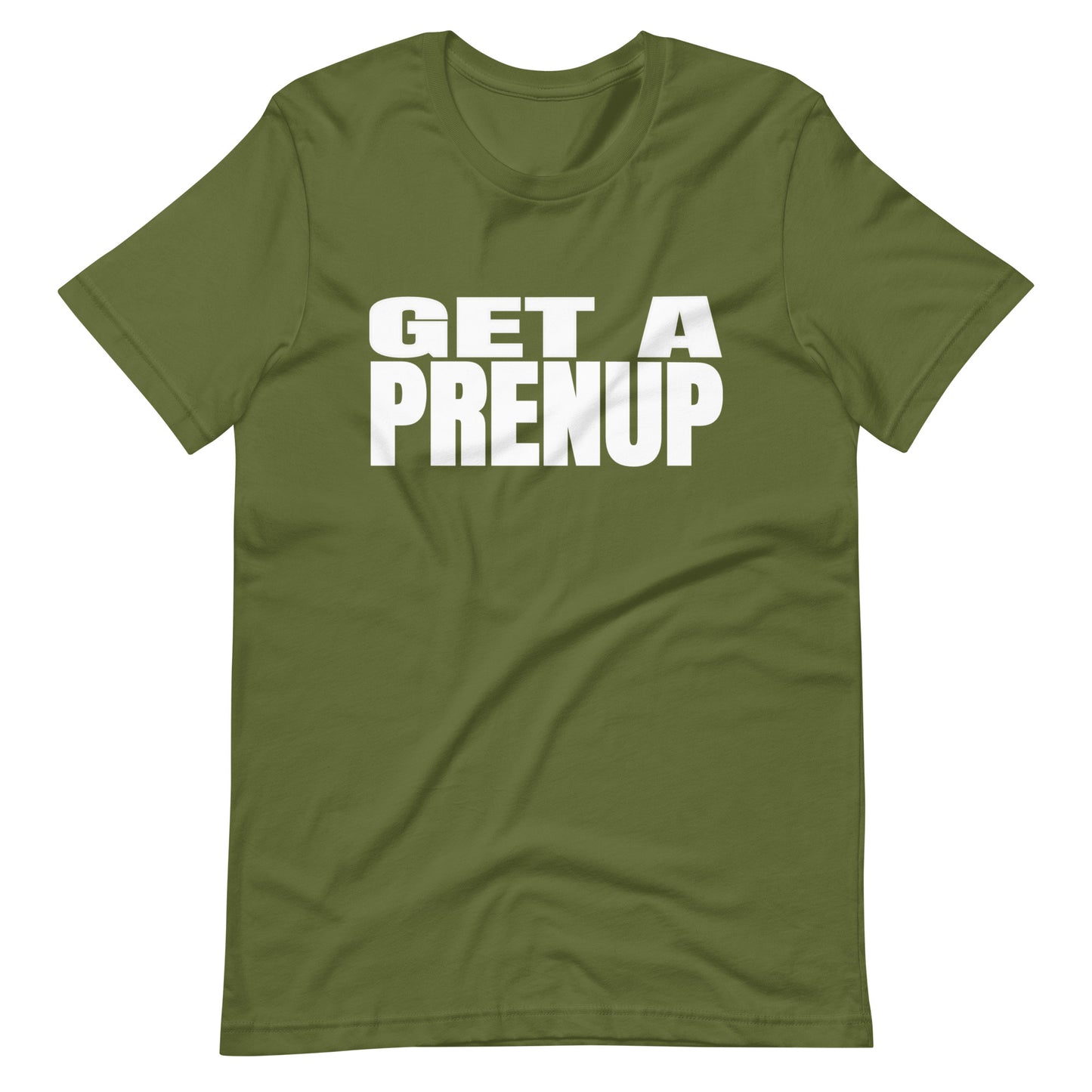 GET A PRENUP Unisex t-shirt