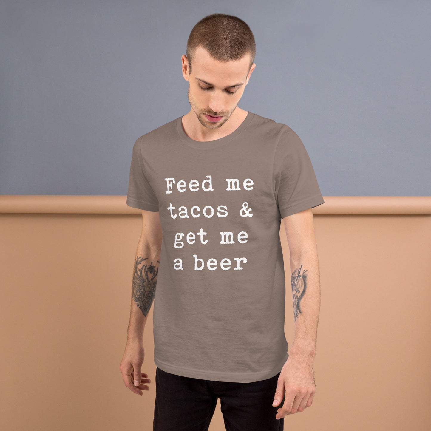 Feed me tacos & get me a beer Unisex t-shirt