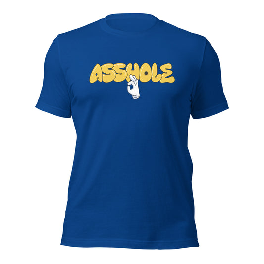 It's OK I'm an Asshole Unisex t-shirt