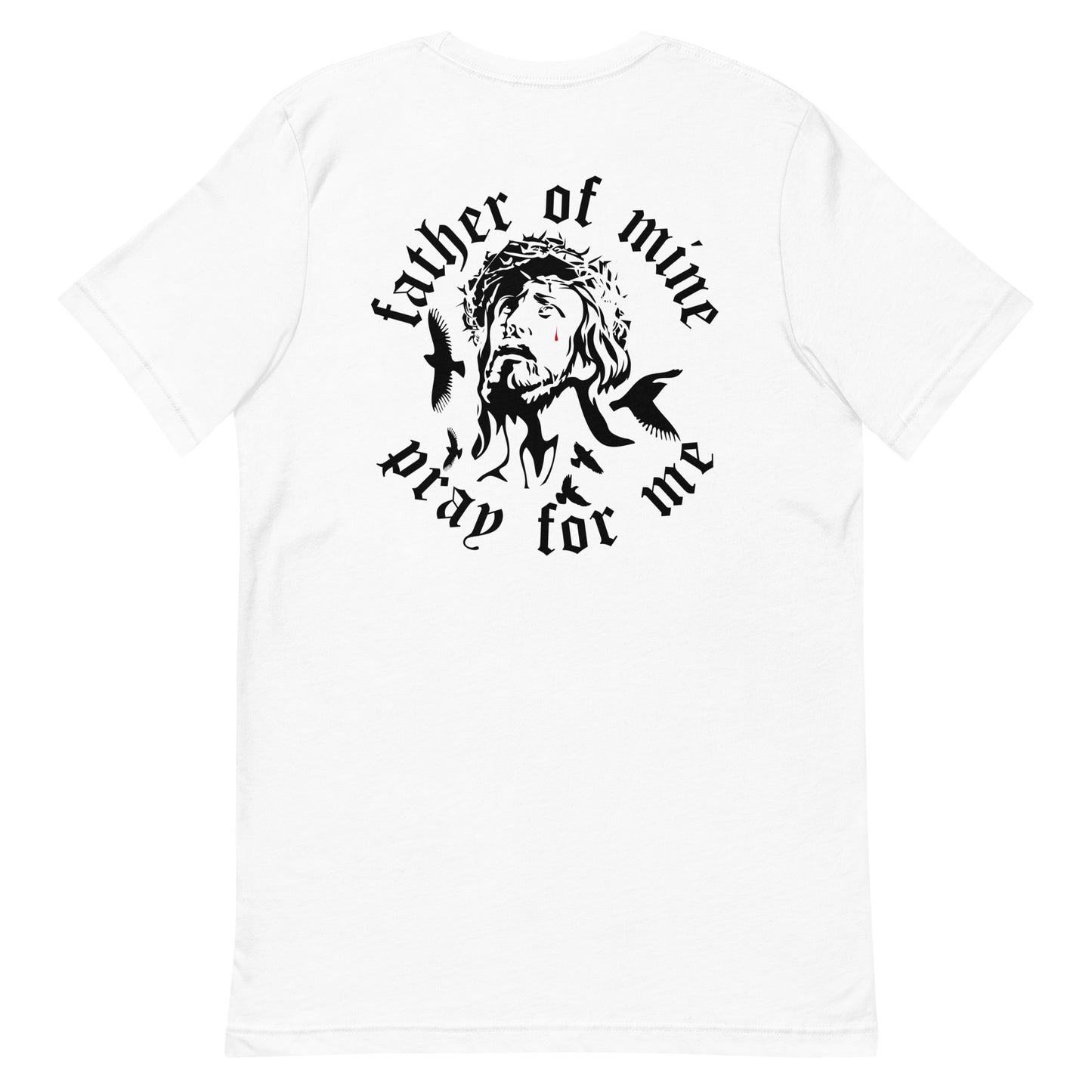 Father of Mine Doves Unisex t-shirt