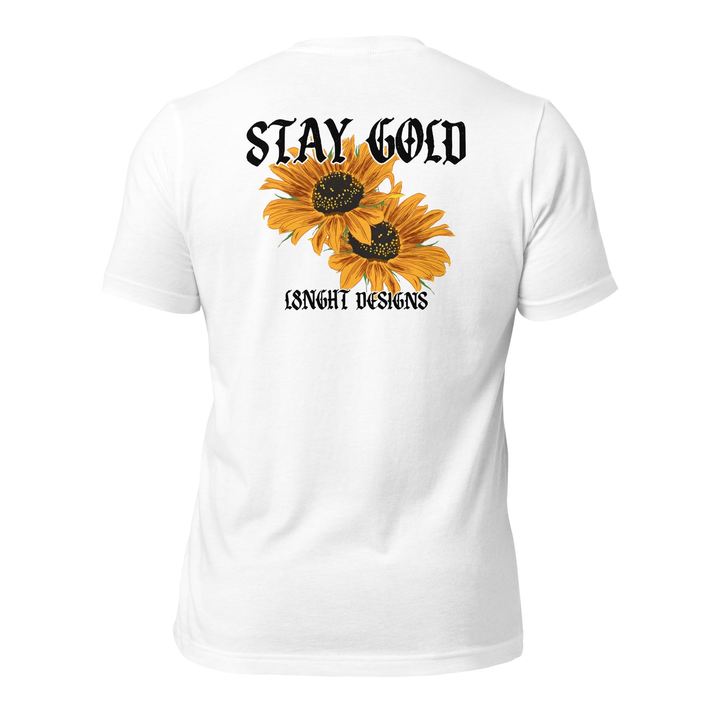 Stay Gold Sunflowers Unisex t-shirt