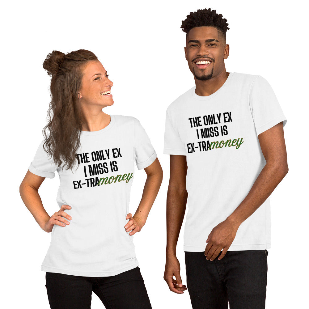 Ex-tra Money Unisex t-shirt