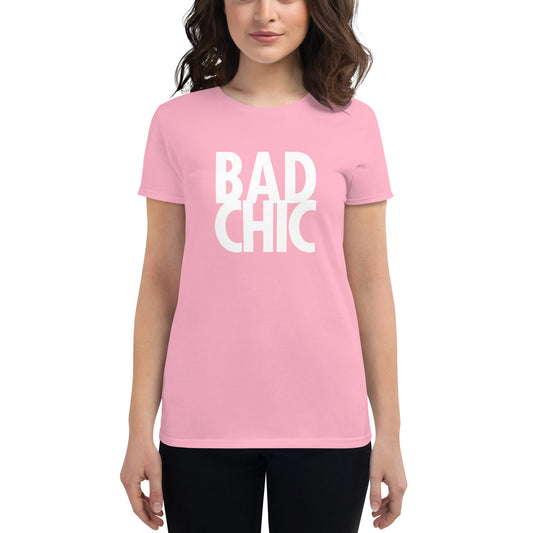 BAD CHIC Women's short sleeve t-shirt