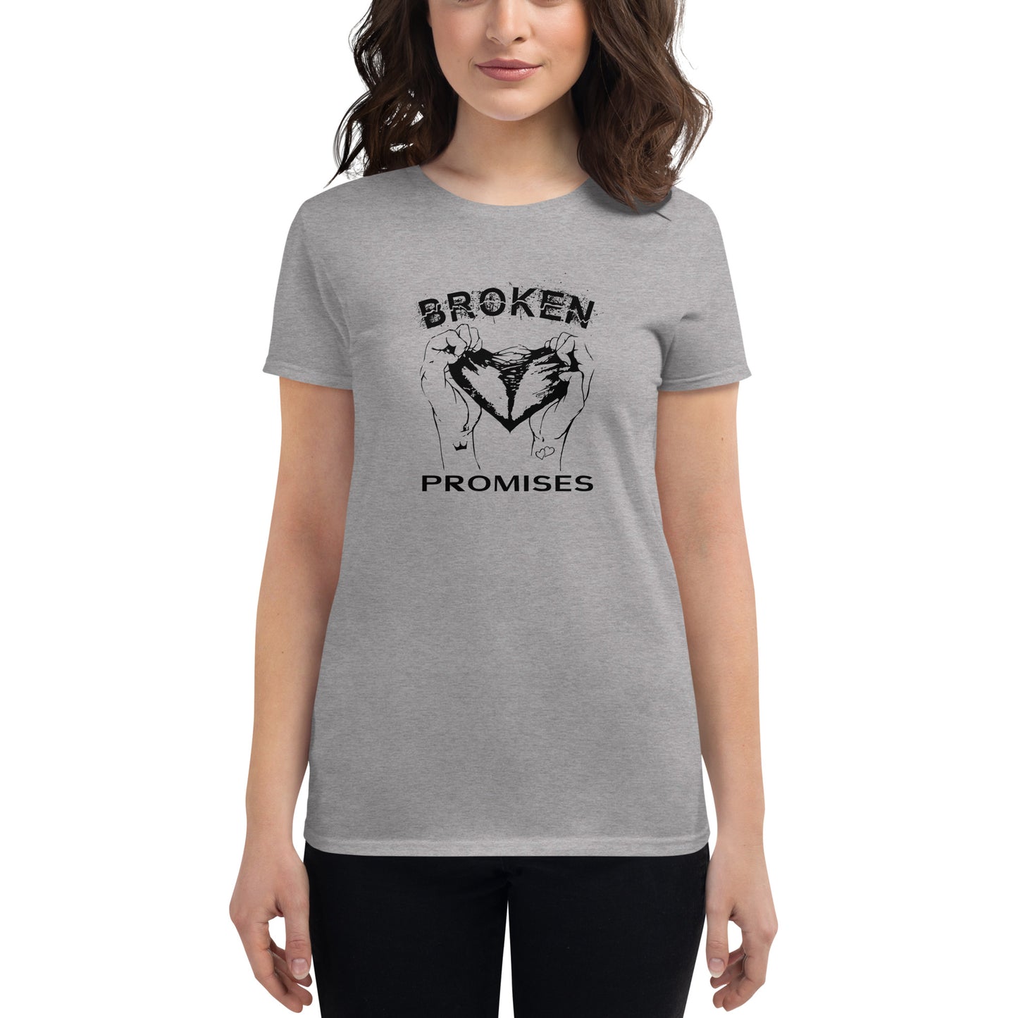 Broken Promises Heart Break Women's short sleeve t-shirt