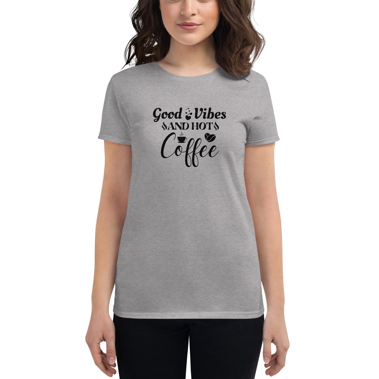 GOOD vibes and HOT coffee Women's short sleeve t-shirt