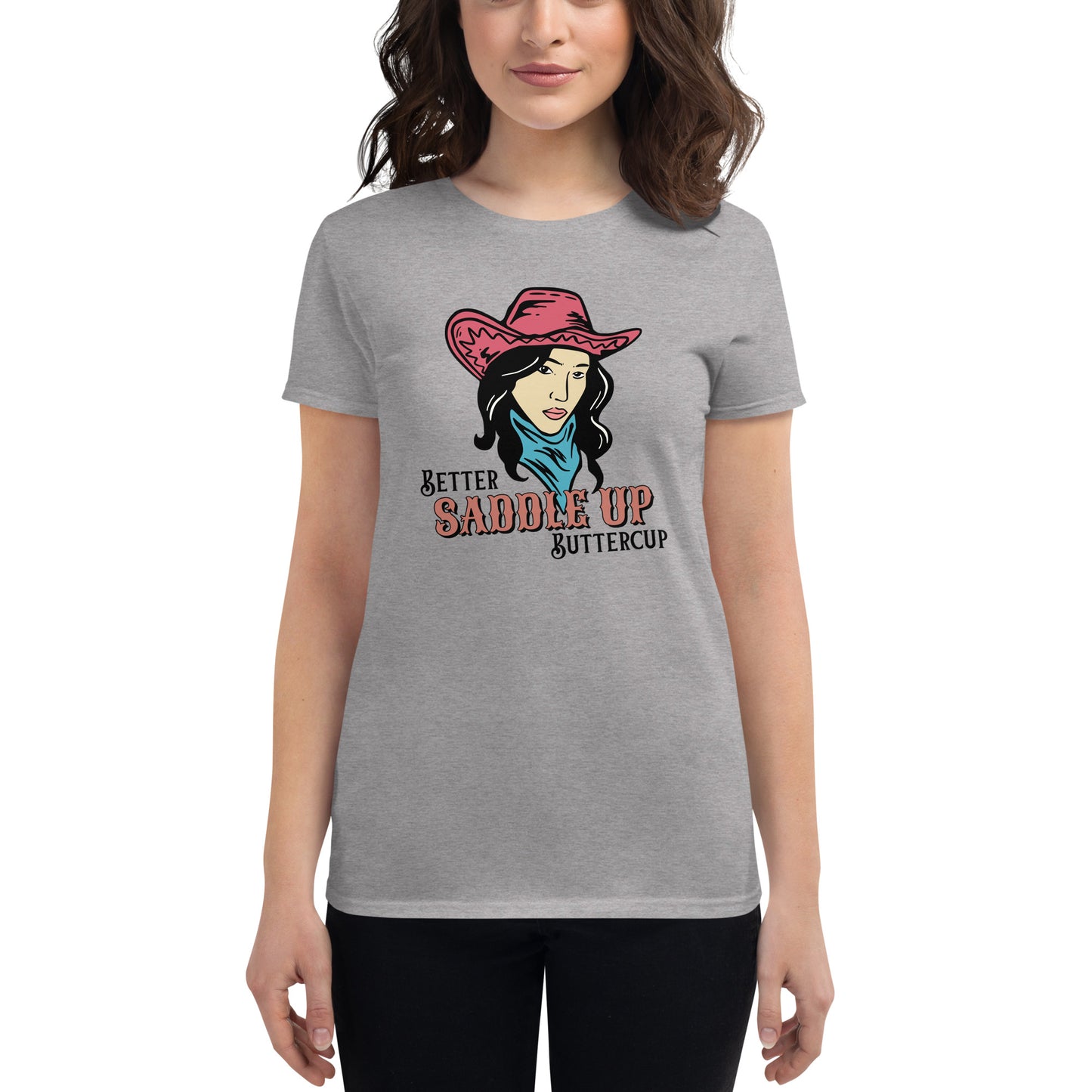 Better SADDLE UP Buttercup Women's short sleeve t-shirt