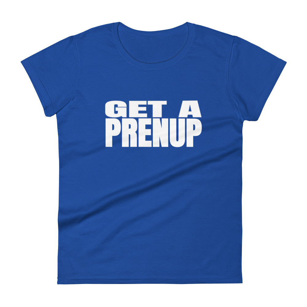 GET A PRENUP Women's short sleeve t-shirt