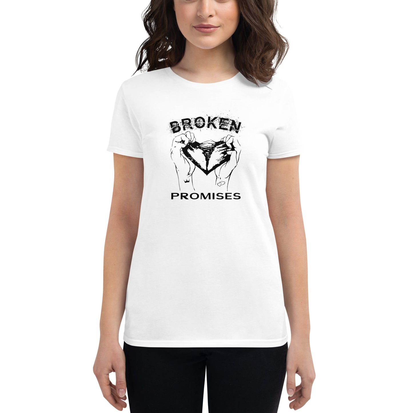 Broken Promises Heart Break Women's short sleeve t-shirt