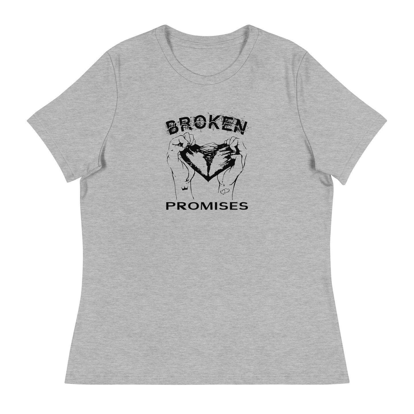 Broken Promises Women's Relaxed T-Shirt