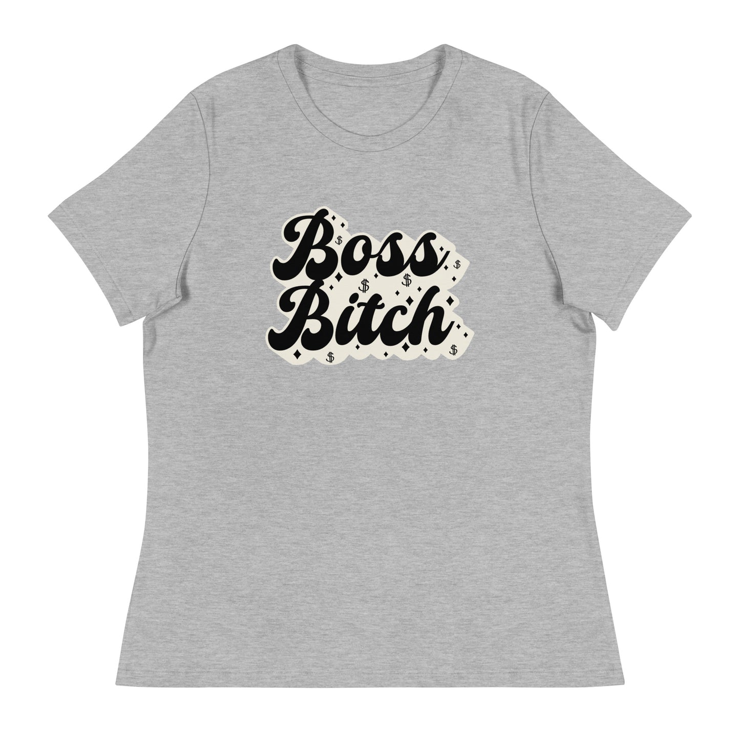 BOSS BITCH Women's Relaxed T-Shirt