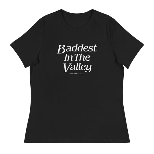 Baddest MF In The Valley Women's Relaxed T-Shirt