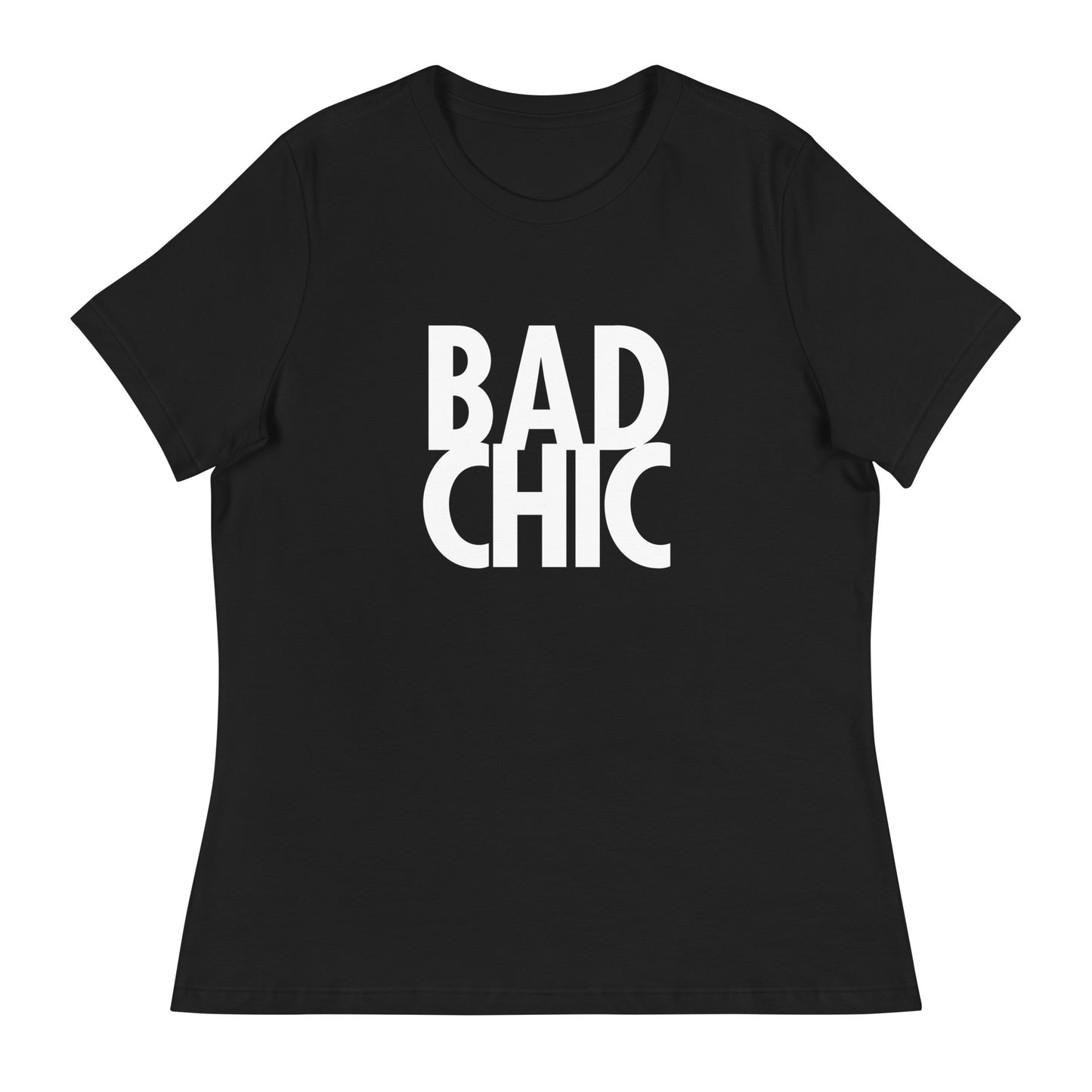 BAD CHIC Women's Relaxed T-Shirt