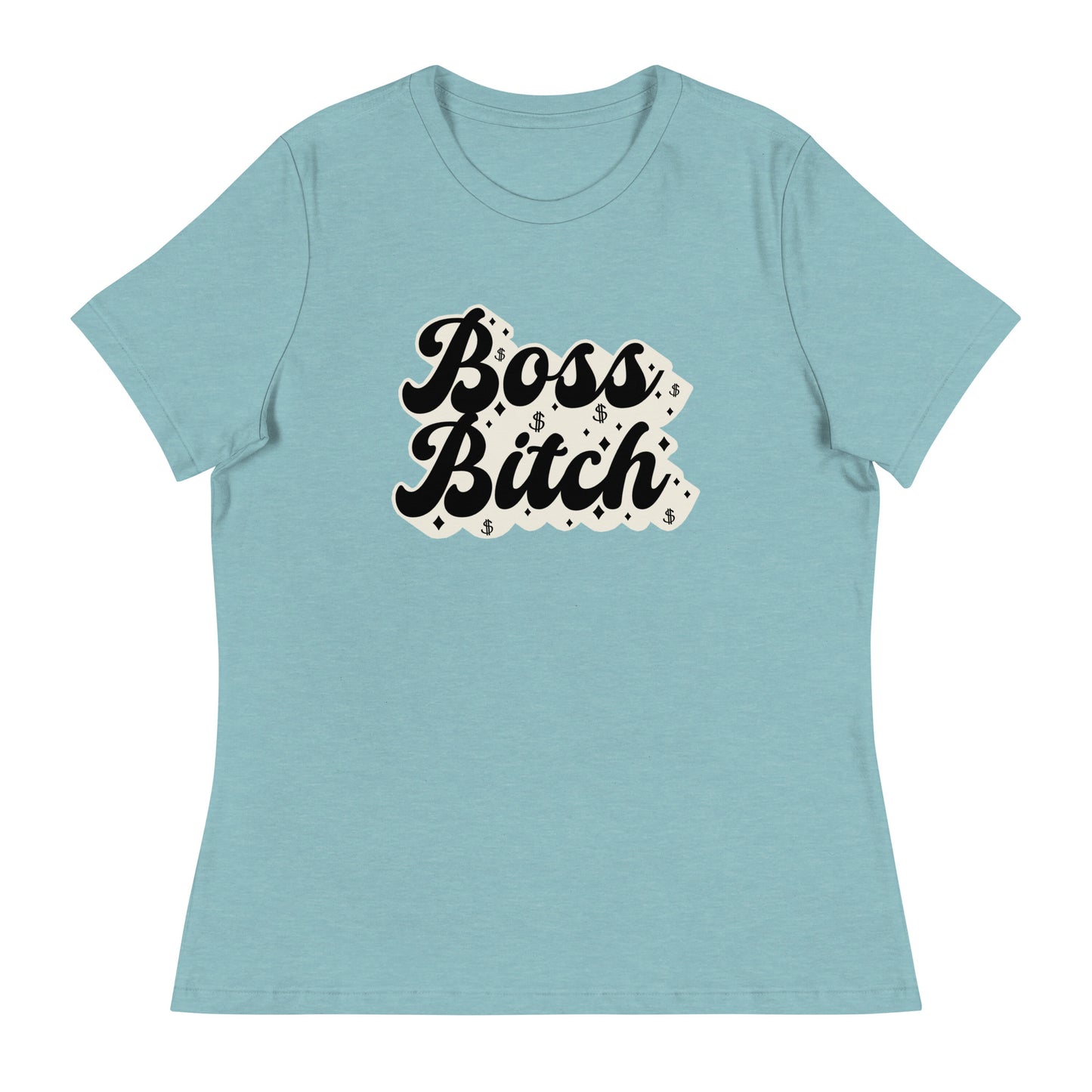 BOSS BITCH Women's Relaxed T-Shirt