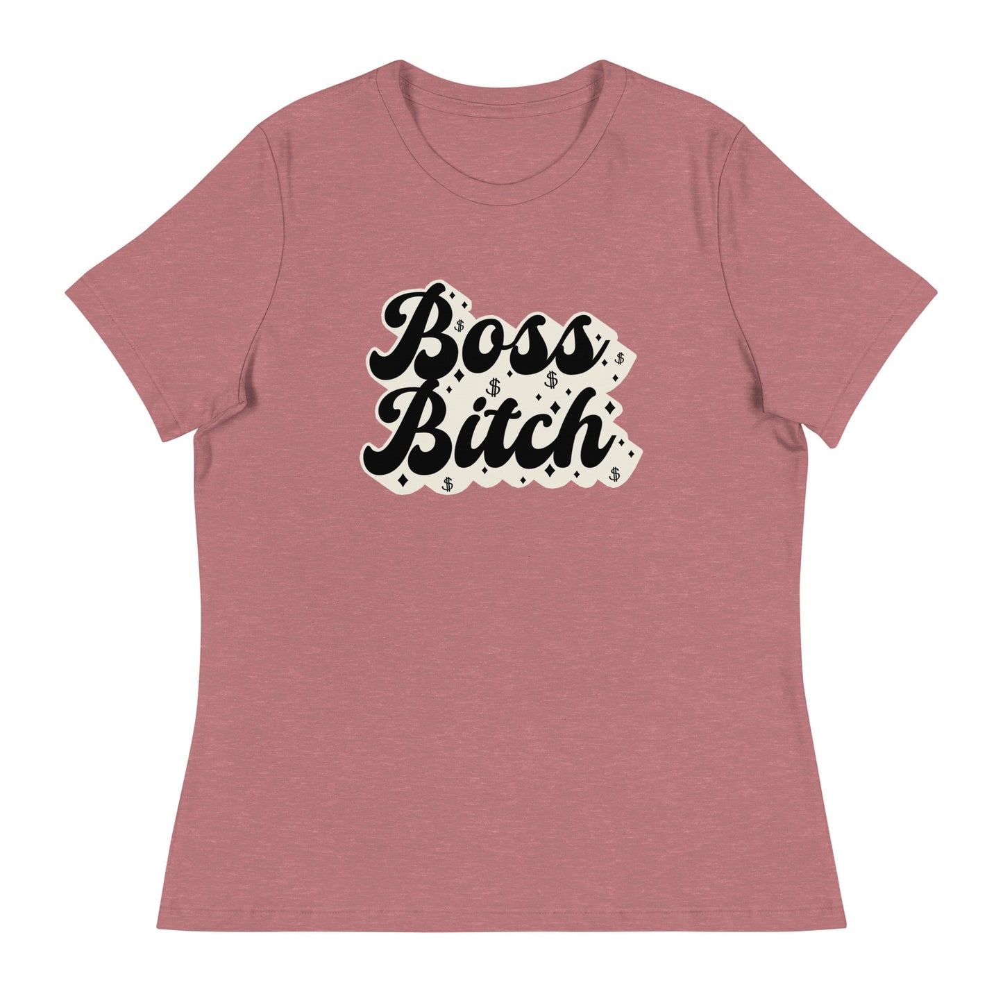 BOSS BITCH Women's Relaxed T-Shirt