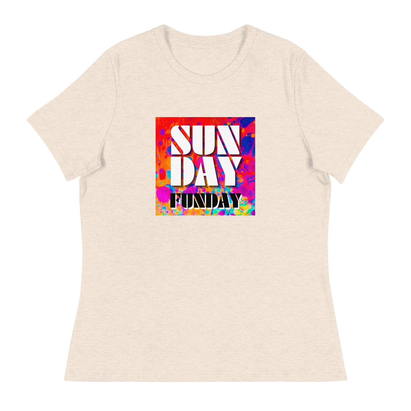 Sunday Funday Artsy Women's Relaxed T-Shirt