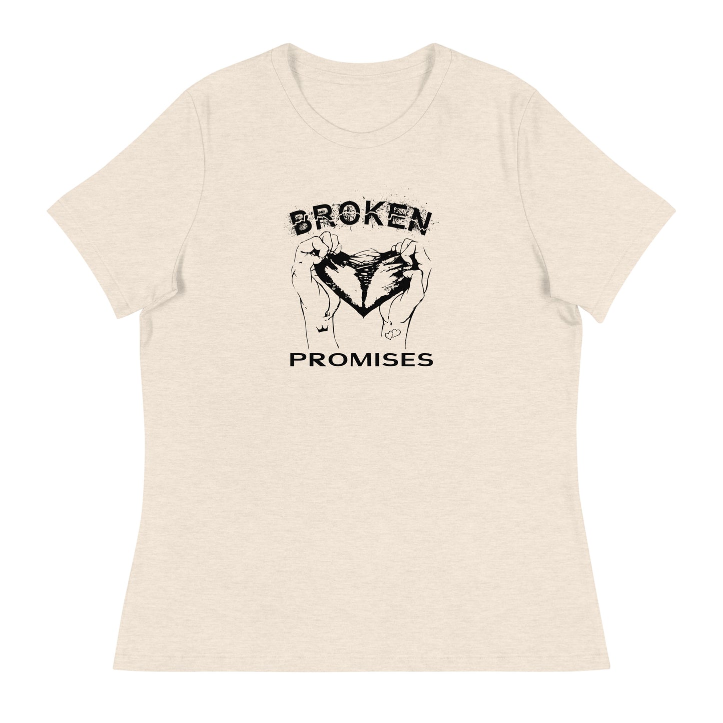 Broken Promises Women's Relaxed T-Shirt