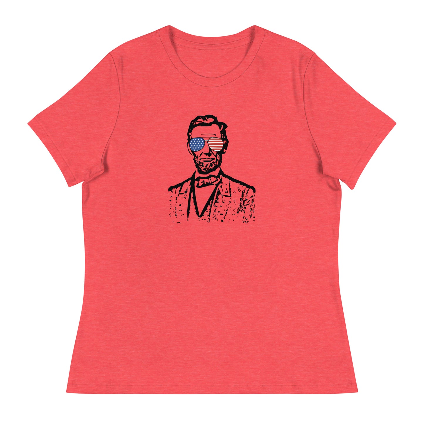 Abe Lincoln Came to Party Women's Relaxed T-Shirt