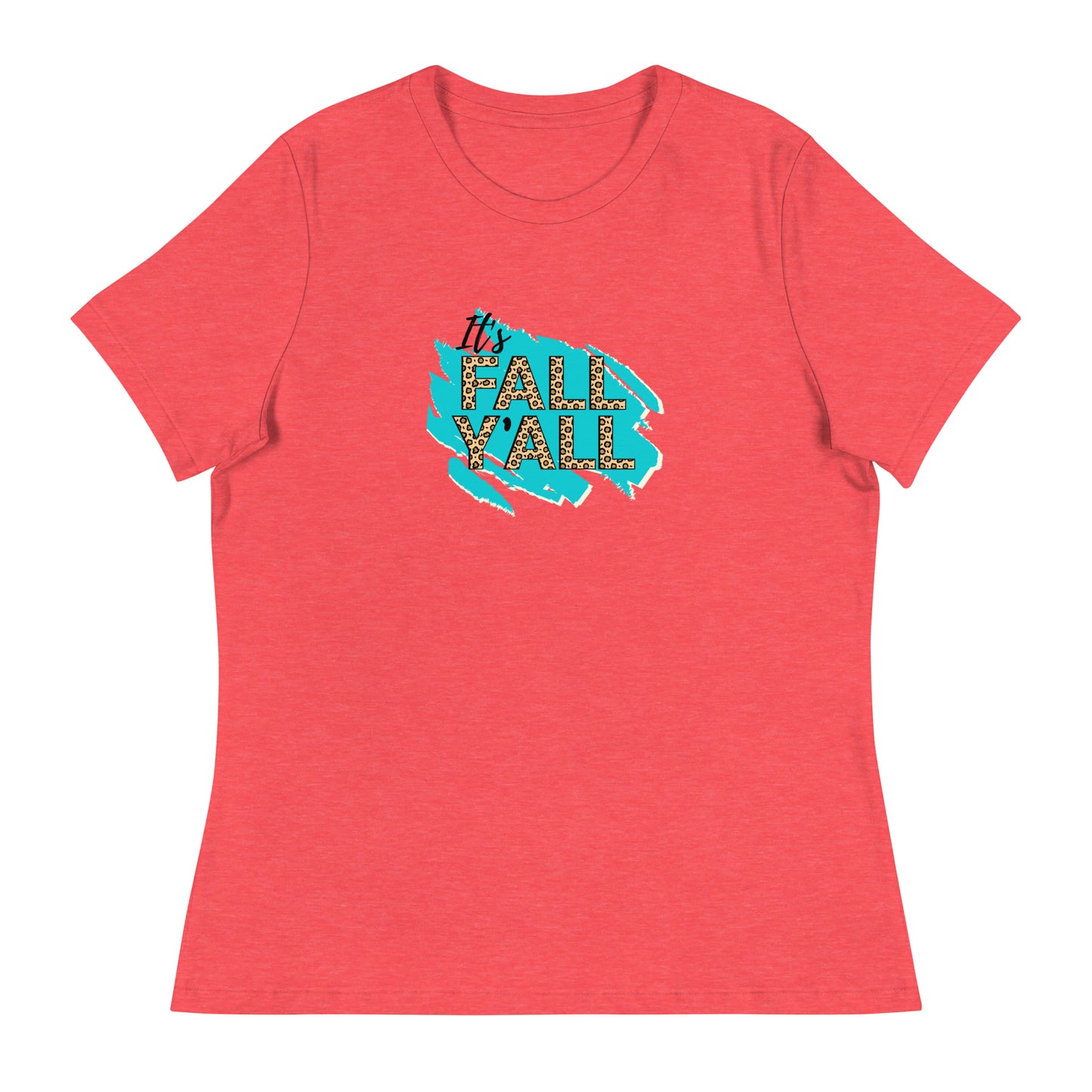 It's Fall Y'all Women's Relaxed T-Shirt