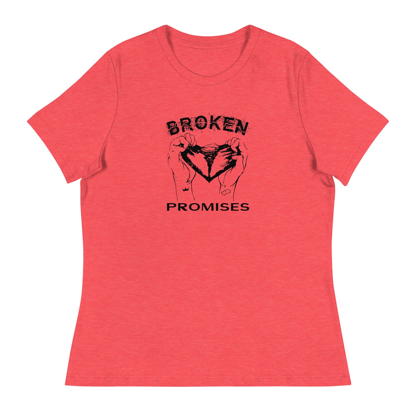 Broken Promises Women's Relaxed T-Shirt