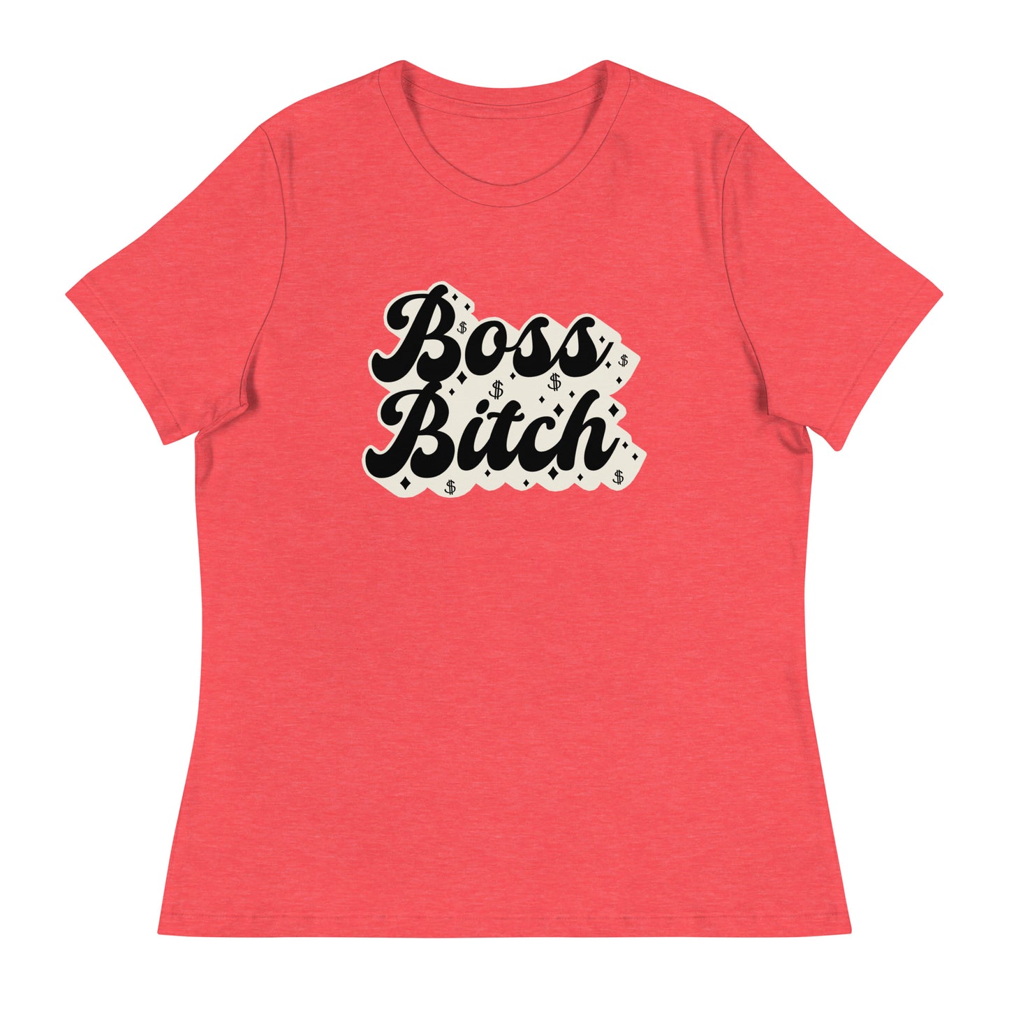 BOSS BITCH Women's Relaxed T-Shirt