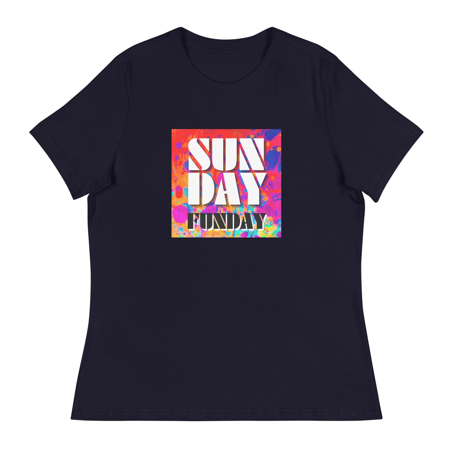 Sunday Funday Artsy Women's Relaxed T-Shirt