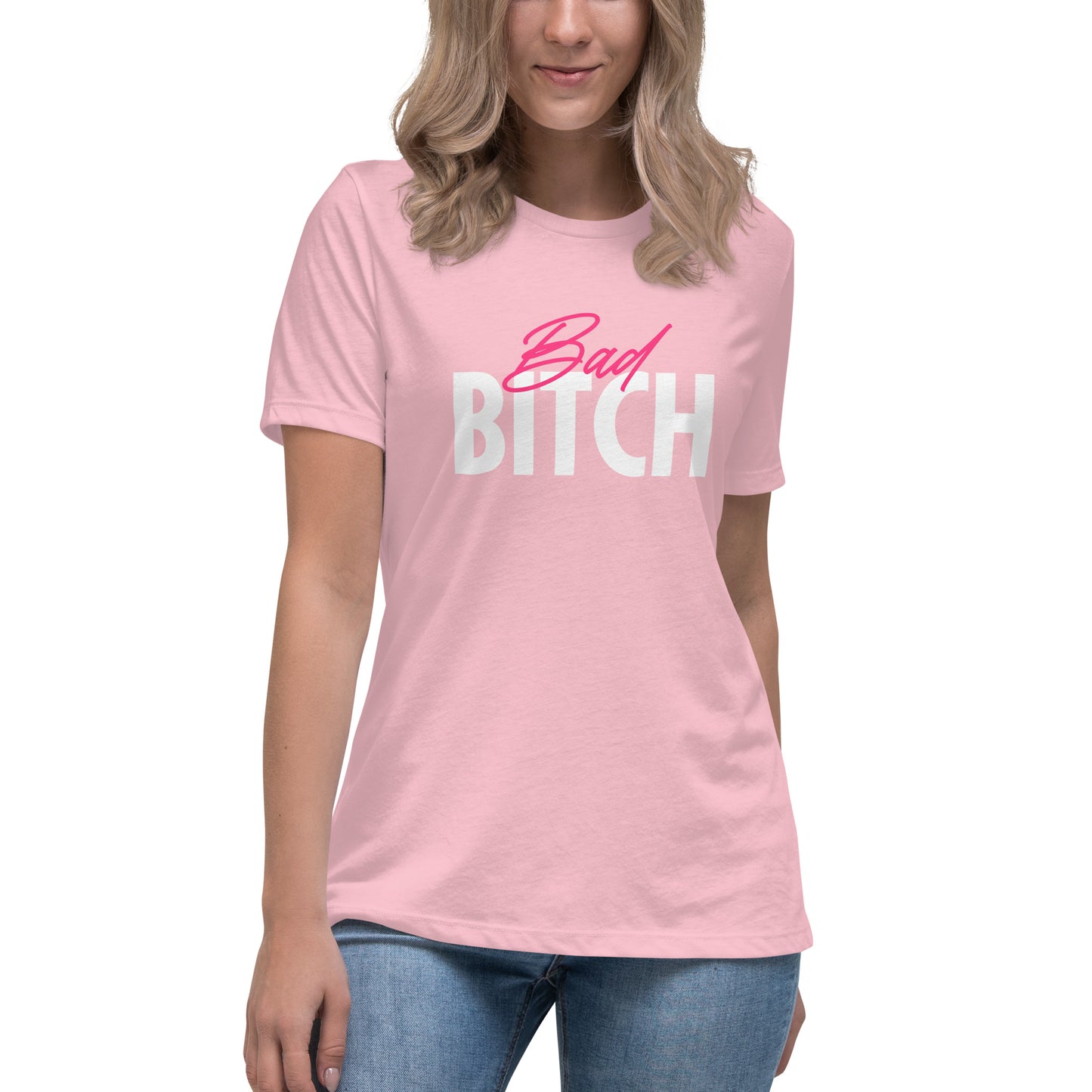 Bad Bitch Women's Relaxed T-Shirt