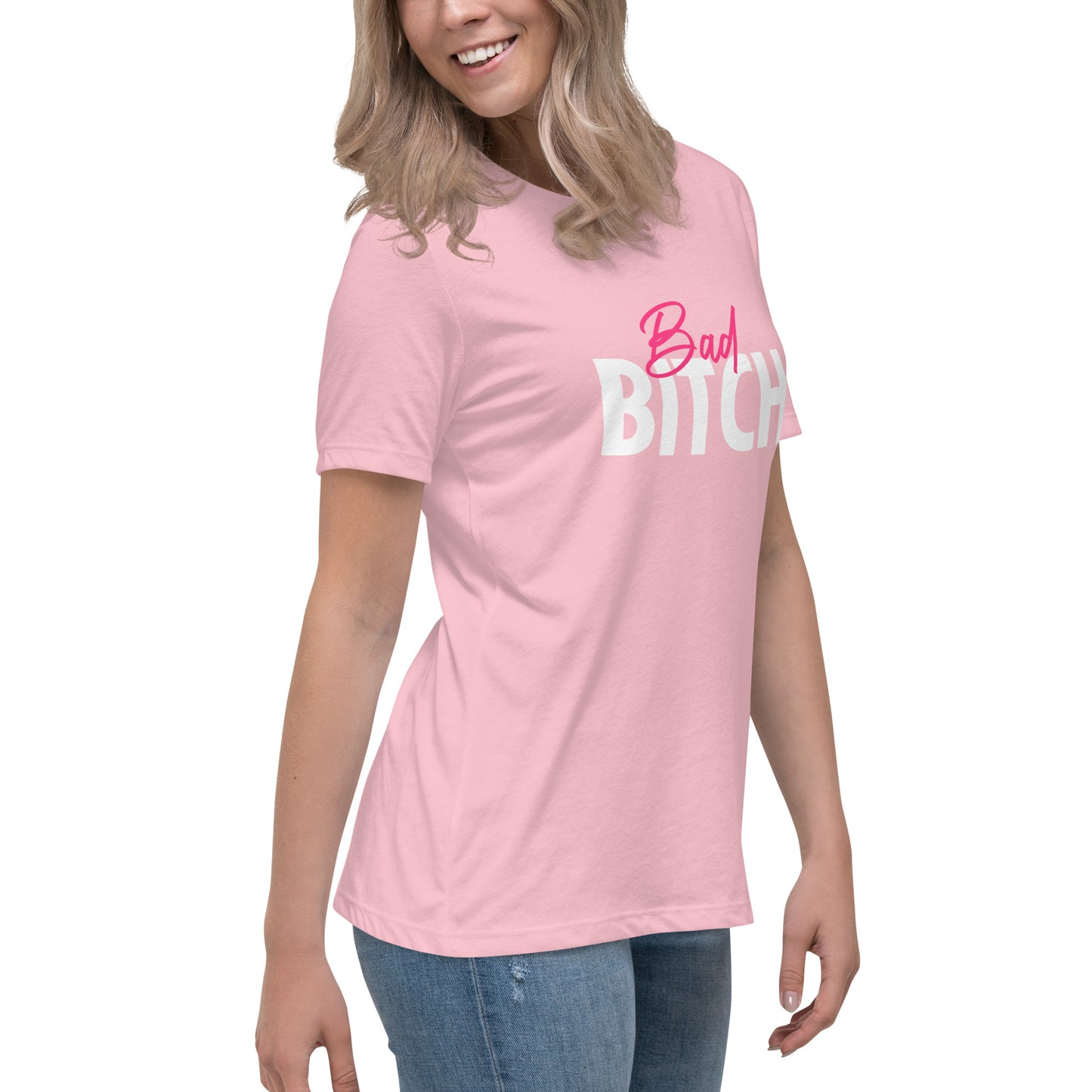 Bad Bitch Women's Relaxed T-Shirt