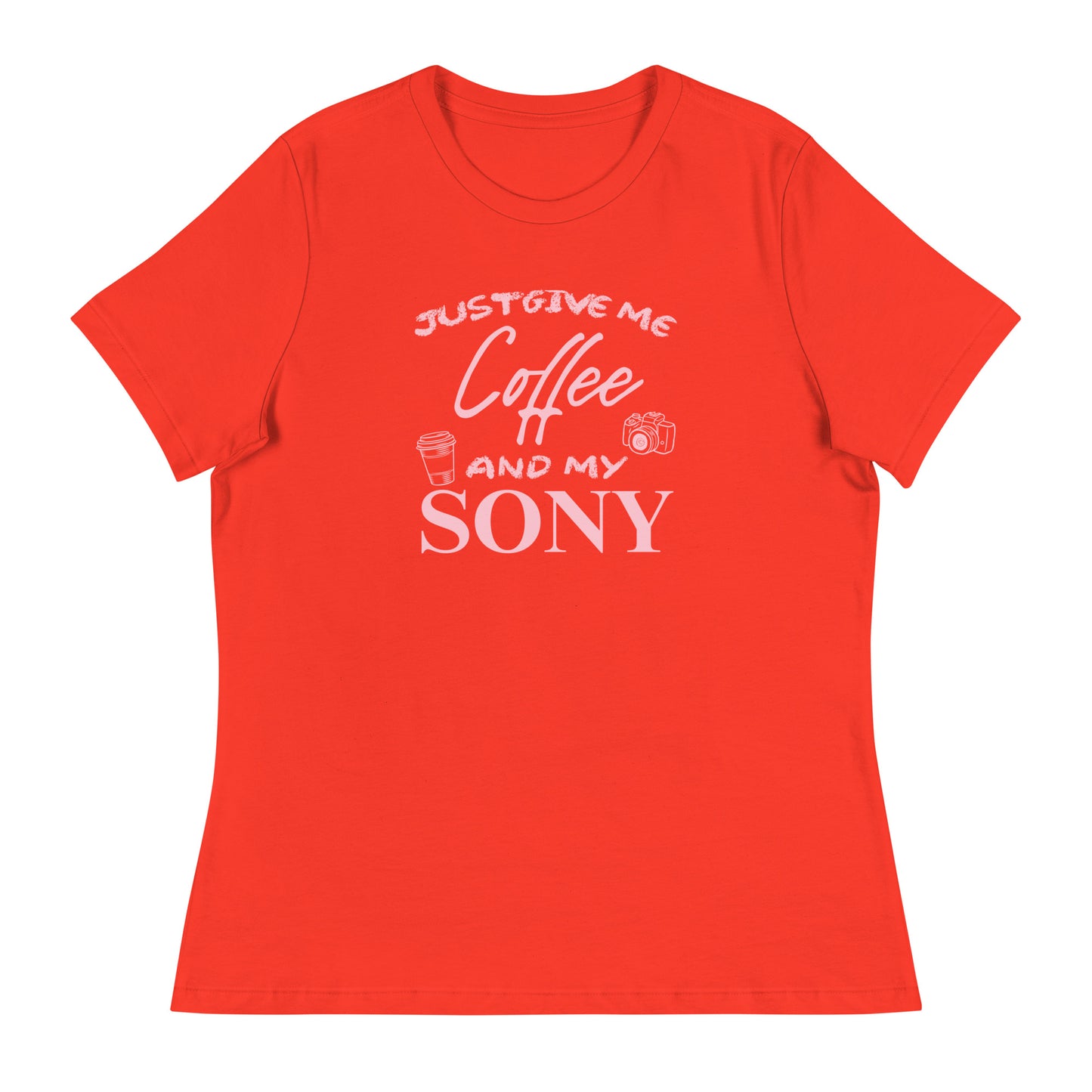 Just give me coffee and my Sony Women's Relaxed T-Shirt