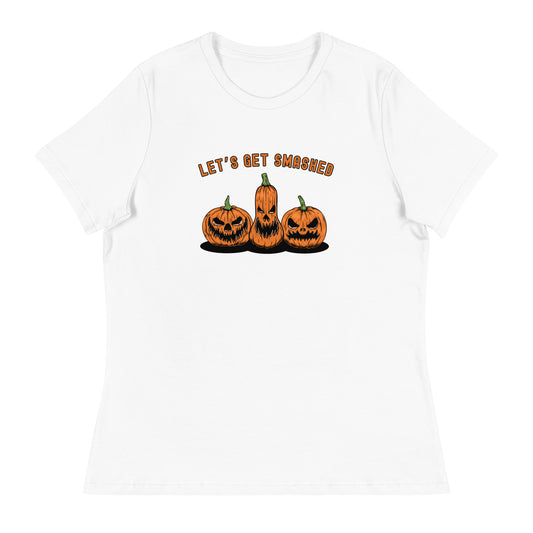 Let's Get SMASHED Women's Relaxed T-Shirt