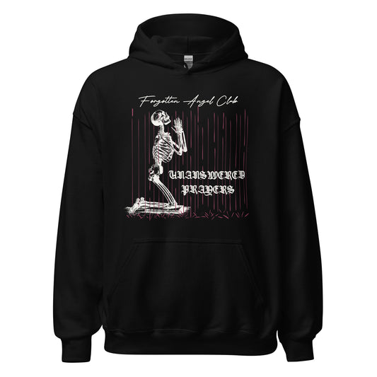 Forgotten Angel Club - UNANSWERED PRAYERS Unisex Hoodie