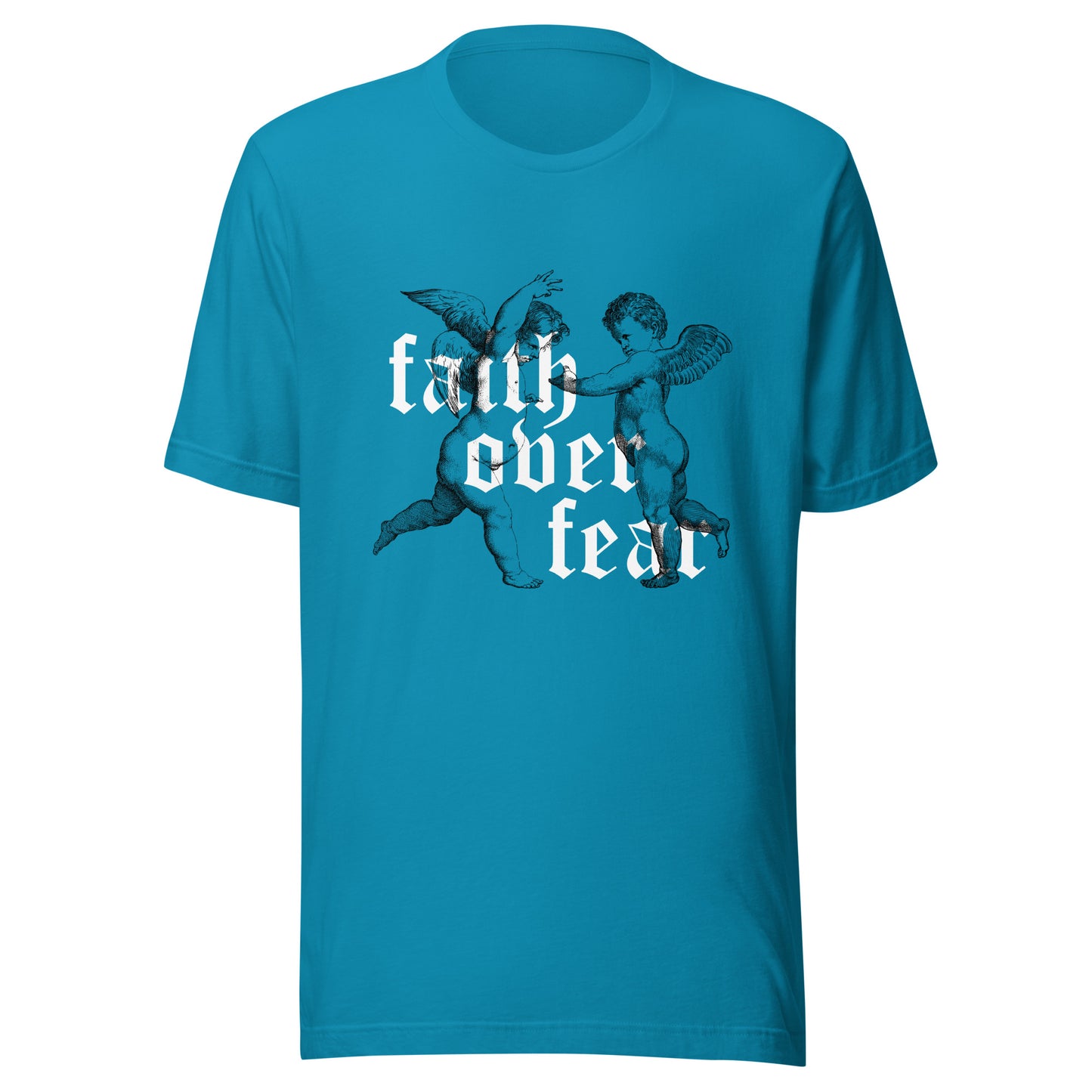 Angels - faith over fear Unisex t-shirt