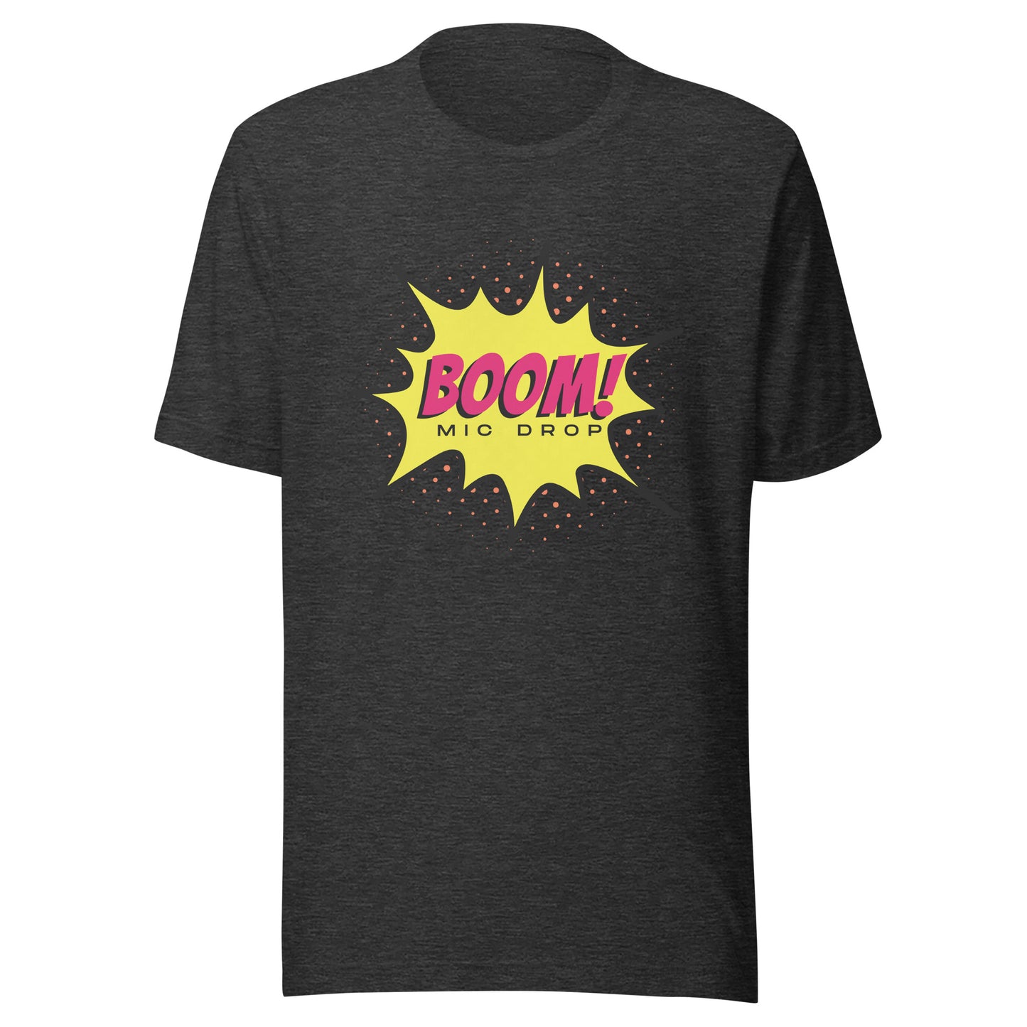 BOOM! Mic Drop Unisex t-shirt