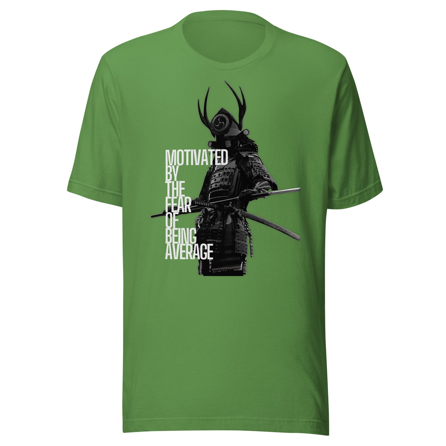 Samurai - Motivated By The Fear Of Being Average Unisex t-shirt